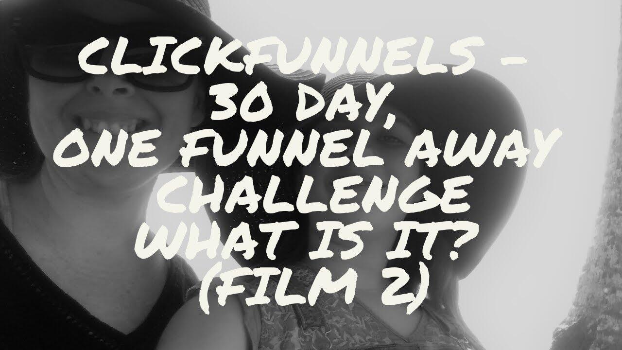 clickfunnels-30-day-one-funnel-away-challenge-what-is-it-anyway-exactly-my-review-pt-2-day-1 1 maxresdefault 90 compress