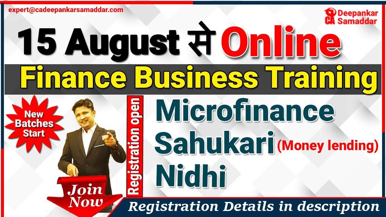 15th August - Finance Business Online Training- Nidhi, Microfinance Sahukari - Money Lending 7 maxresdefault 79 compress