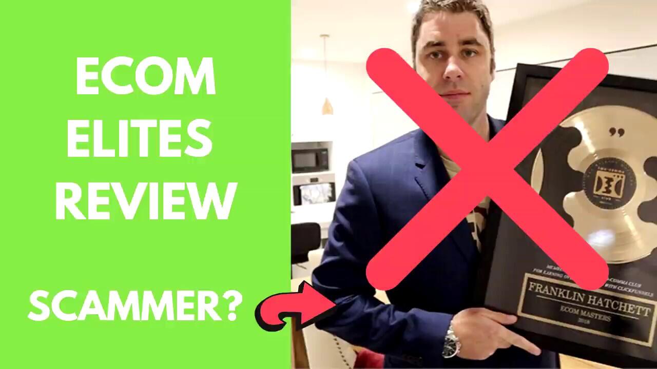 eCom Elites by Franklin Hatchett Review 2019 (Is It A Scam?) 8 maxresdefault 69 compress