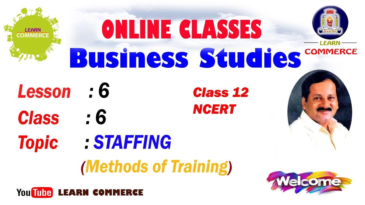 Class 12 Business Studies | STAFFING : Methods of Training | NCERT Online Classes | Dr Prakash Bhat 4 maxresdefault 86 compress