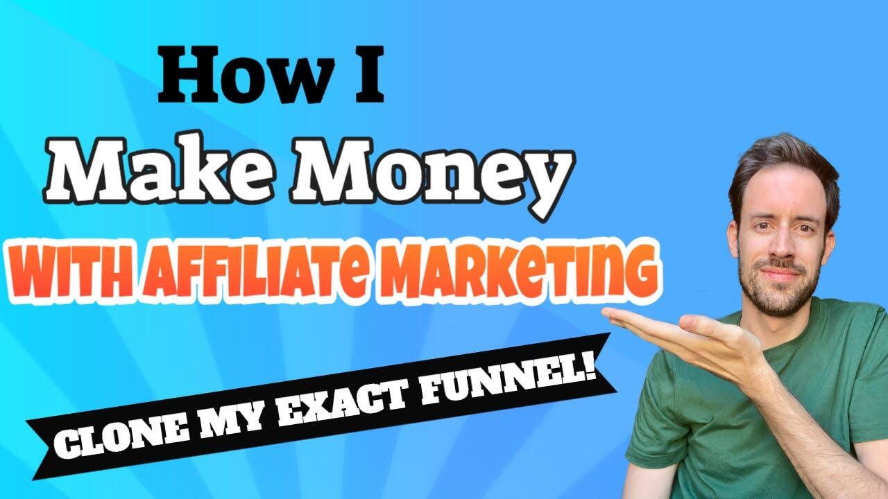 How I Make Money With Affiliate Marketing (Clone My EXACT Funnel) 2 maxresdefault 144 compress