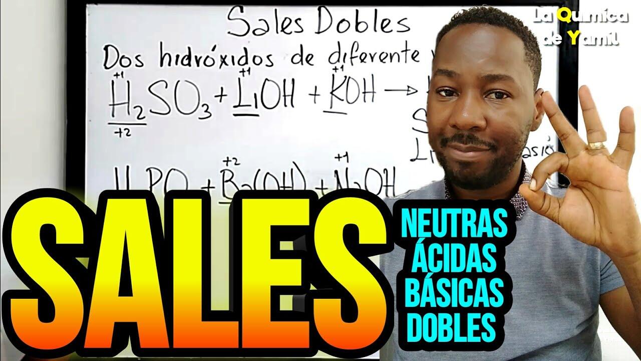 Clases de sales: Sales neutras, sales ácidas, sales básicas y sales dobles 2 maxresdefault 110 compress