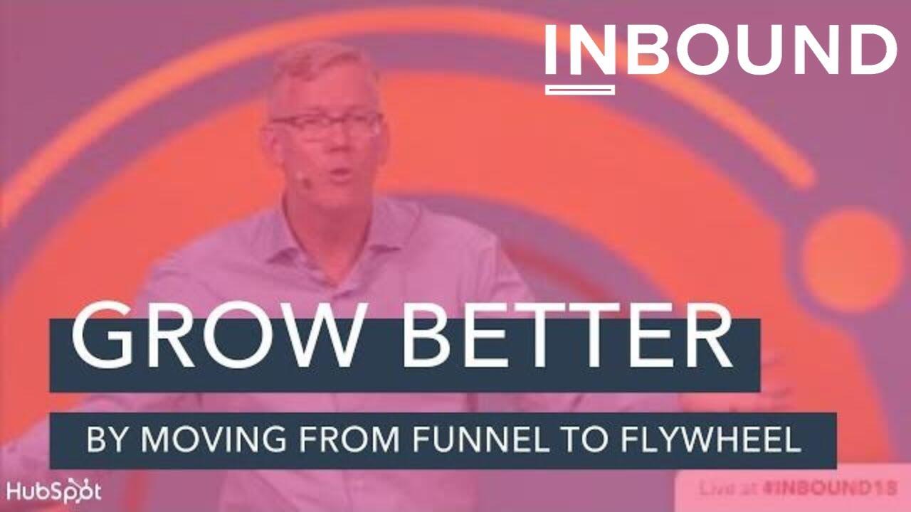 INBOUND18: Grow Better By Moving From The Funnel To The Flywheel |Brian Halligan Spotlight 9 maxresdefault 117 compress