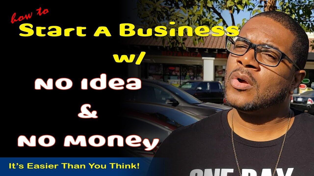 Start A Business | No Idea? No Money? No Problem!! 1 maxresdefault 46 compress