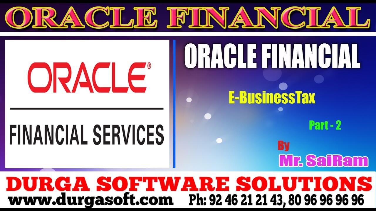 Oracle Financial||online training||E-Business Tax Part-2 by SaiRam 1 maxresdefault 51 compress