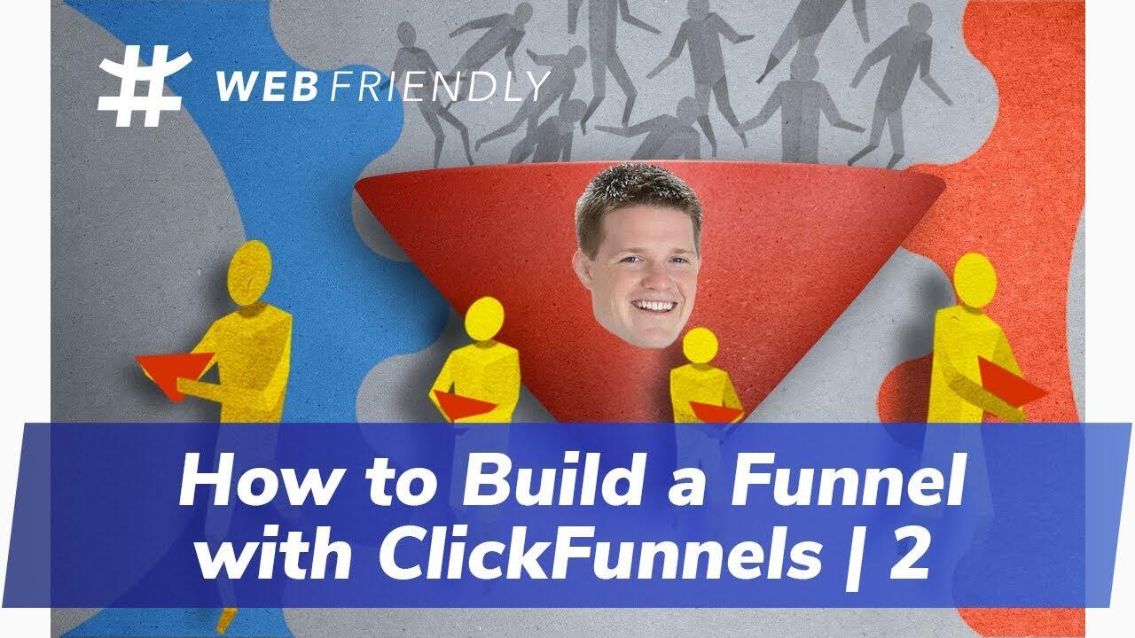 How To Build Your Entire Sales Funnel With ClickFunnels 6 maxresdefault 9 compress