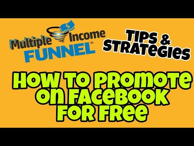 Multiple Income Funnel Bonus Free Traffic Included How To Promote On Facebook Using Free Method 1 sddefault 3 compress