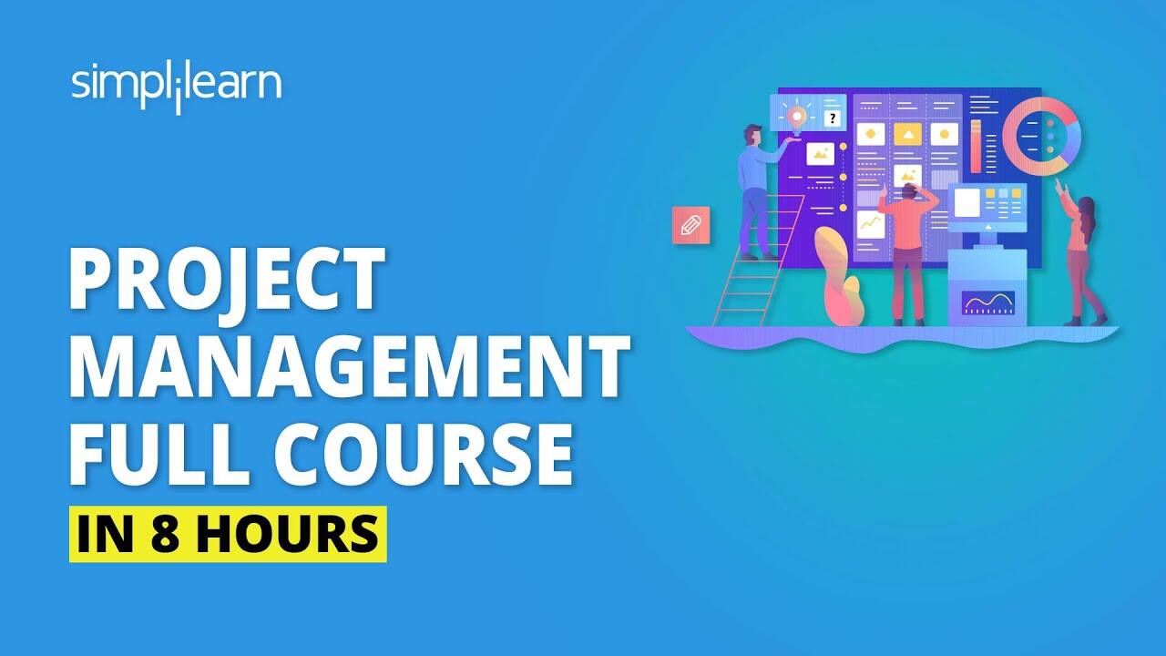 Project Management Full Course | Learn Project Management In 8 Hours | Simplilearn 9 1635282561 maxresdefault compress