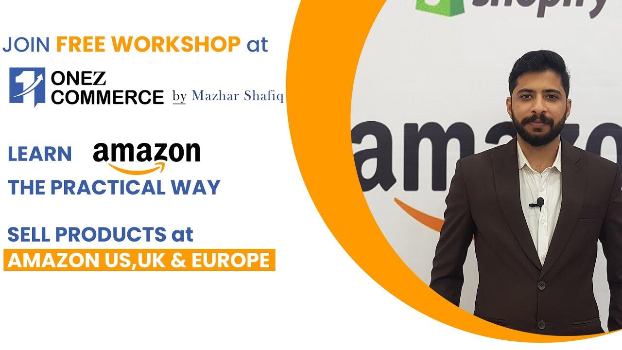 Practical Amazon Training | Online Business and Jobs | Onez Commerce 1 1646234336 maxresdefault compress