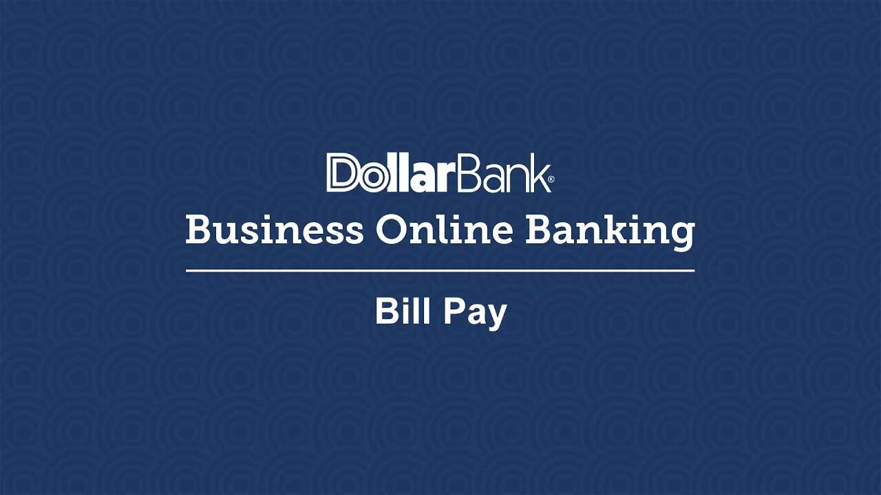 Dollar Bank Business Online Bill Pay Training 1 1647478738 maxresdefault compress