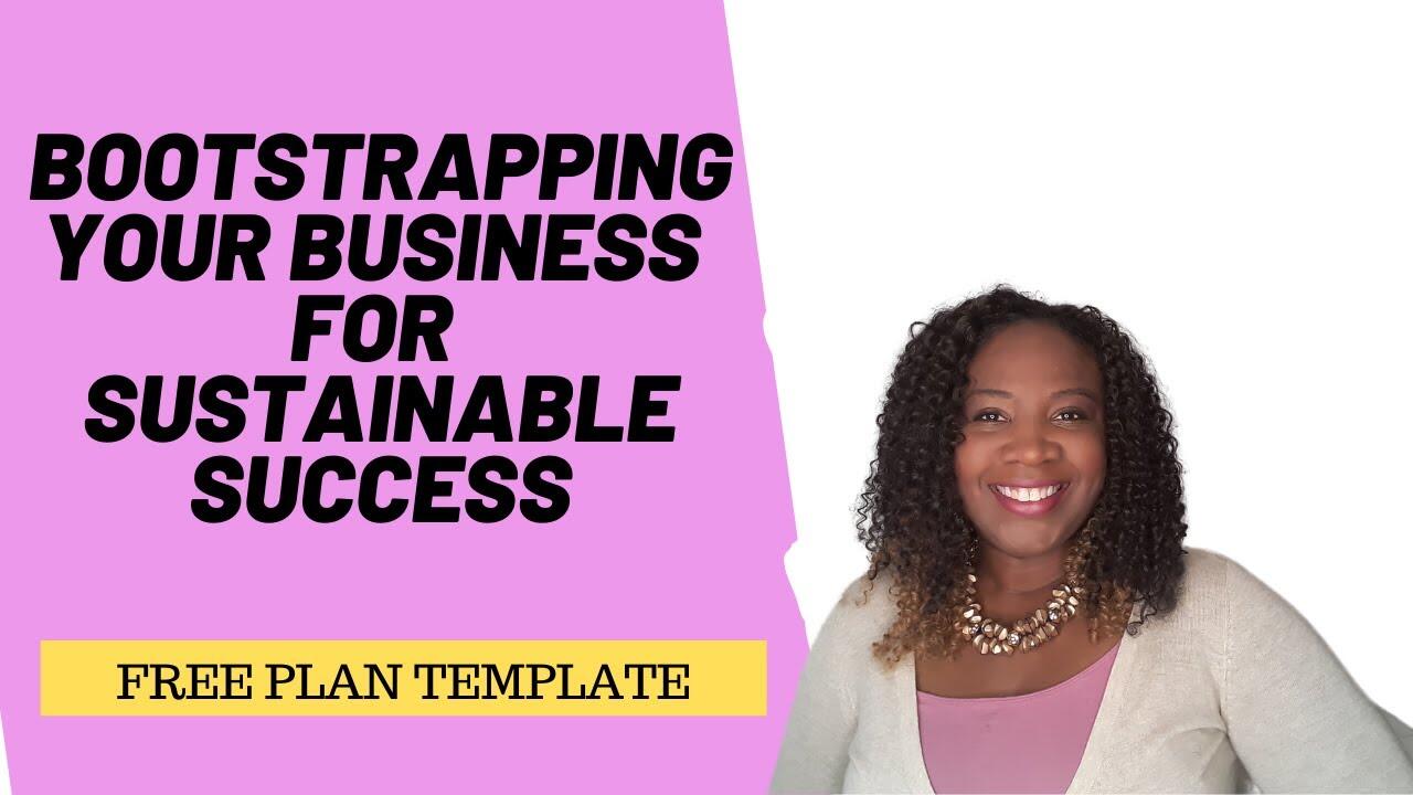Your Business Plan and Bootstrapping Guide! Free Plan Template!! 1 1647664577 maxresdefault compress
