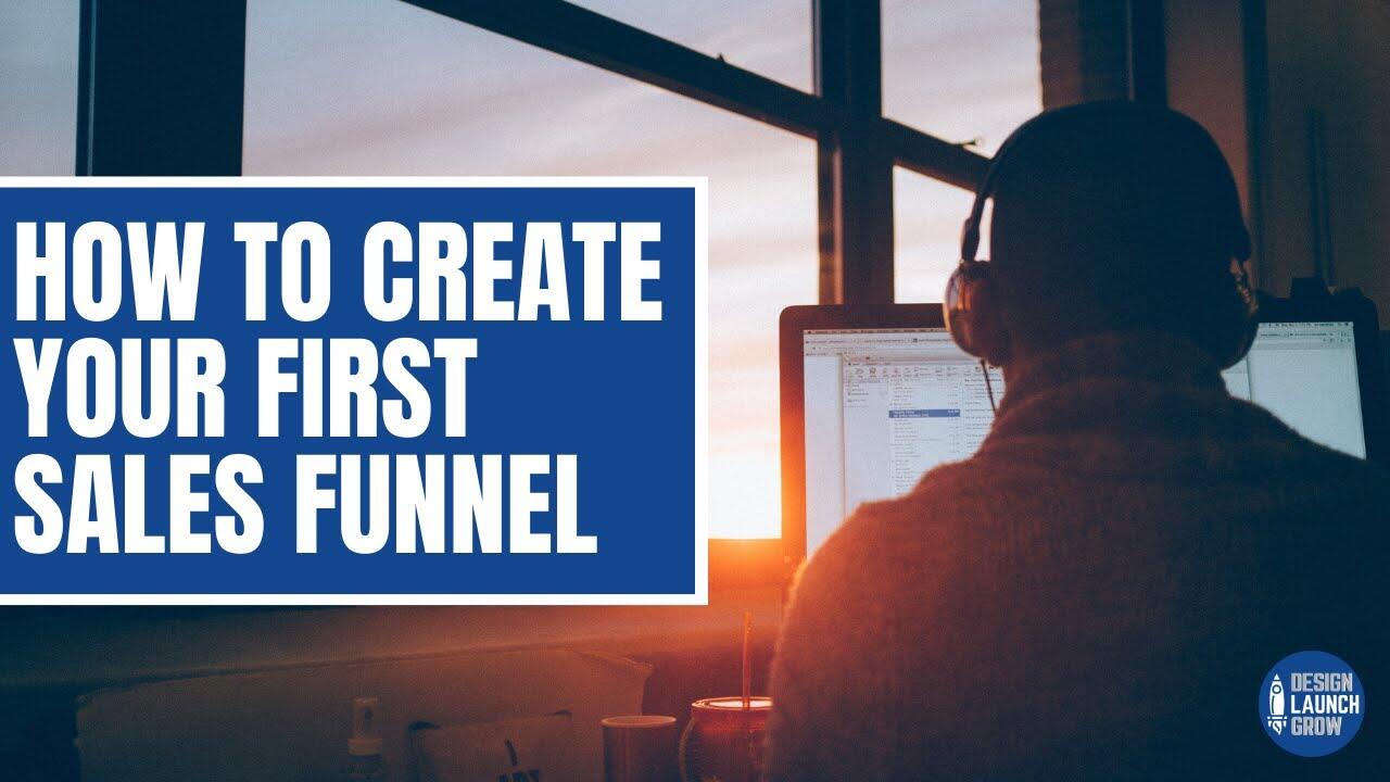 How to Create Your First Sales Funnel 1 1650251677 maxresdefault compress
