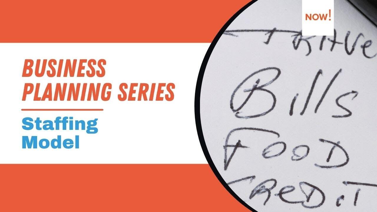 Your Staffing Model | How to Create a Business Plan | Business Planning Series 1 1653119044 maxresdefault compress