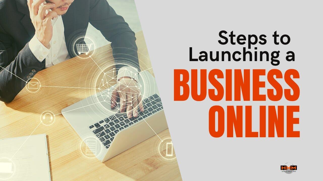 Steps to Launching a business Online - Tips to start Online Business - HHM Global Solutions Learning 1 1653897858 maxresdefault compress