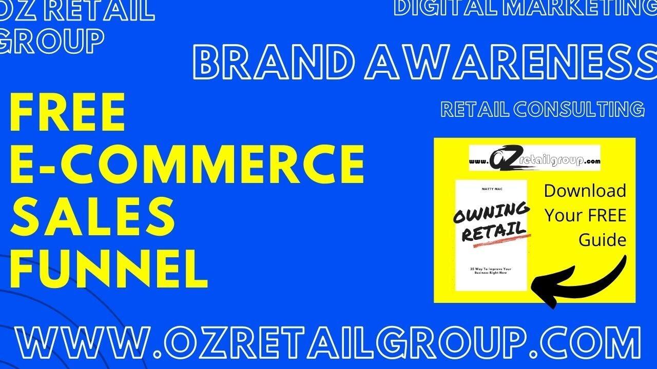 Free Ecommerce Sales Funnel For Retail Business and Other Business OzRetailGroup.com 1 1655481049 maxresdefault compress