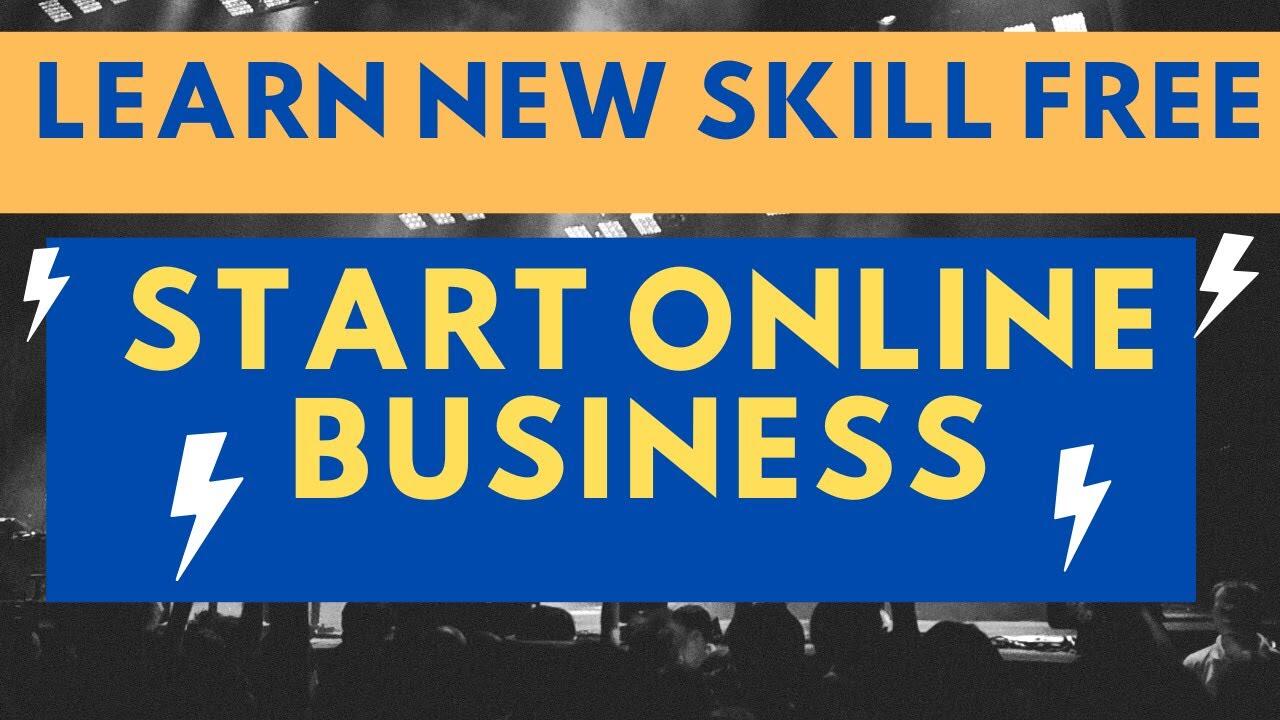 Learn Skills Free to Start Online Business Without Money 1 1657186573 maxresdefault compress