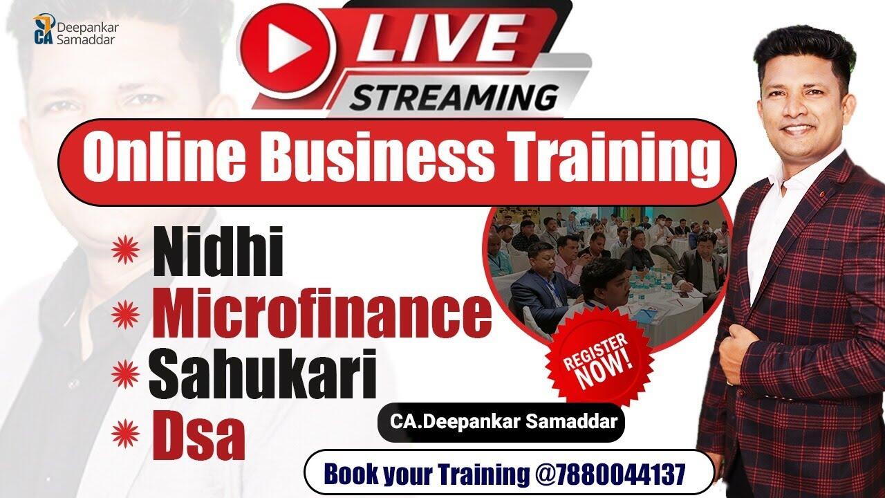 ONLINE TRAINING | NIDHI | MICROFINANCE | SAHUKARI | DSA | Finance Business Success | CA.Deepankar Sa 4 1665477230 maxresdefault compress