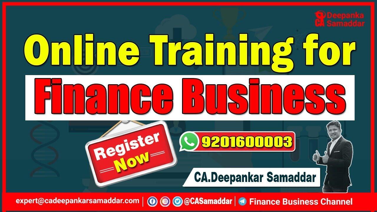 Online Training for FINANCE Business - Join & Register Now - By CA.Deepankar Samaddar 6 1667801655 maxresdefault compress