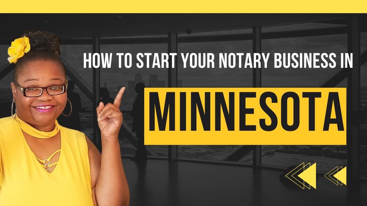How to start Notary Business in Minnesota, General Notary Work. Notary training in Minnesota 4