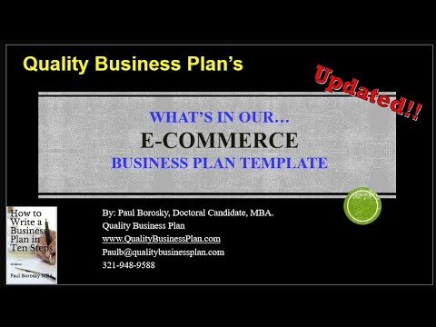 What’s in our ECOMMERCE Business Plan Template by Paul Borosky, MBA.