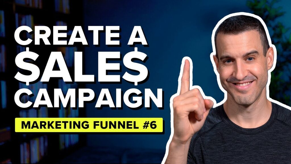 How To Create A Sales Campaign → Marketing Funnel #6 1 1681308088 maxresdefault