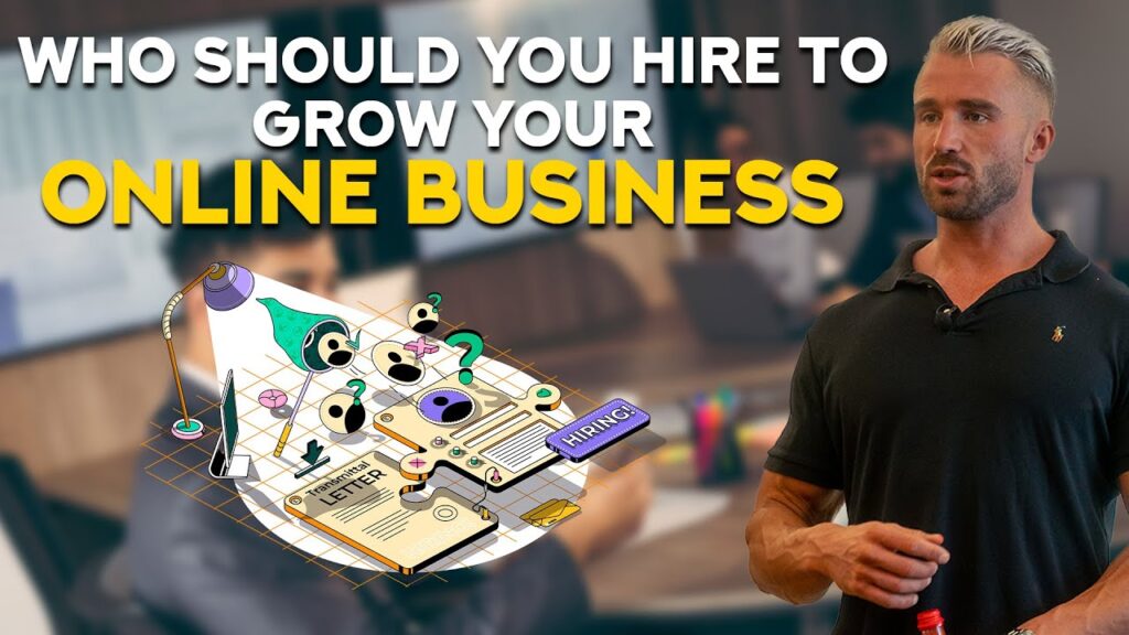 Who Should You Hire First To Grow Your Online Business 1 1681466375 maxresdefault