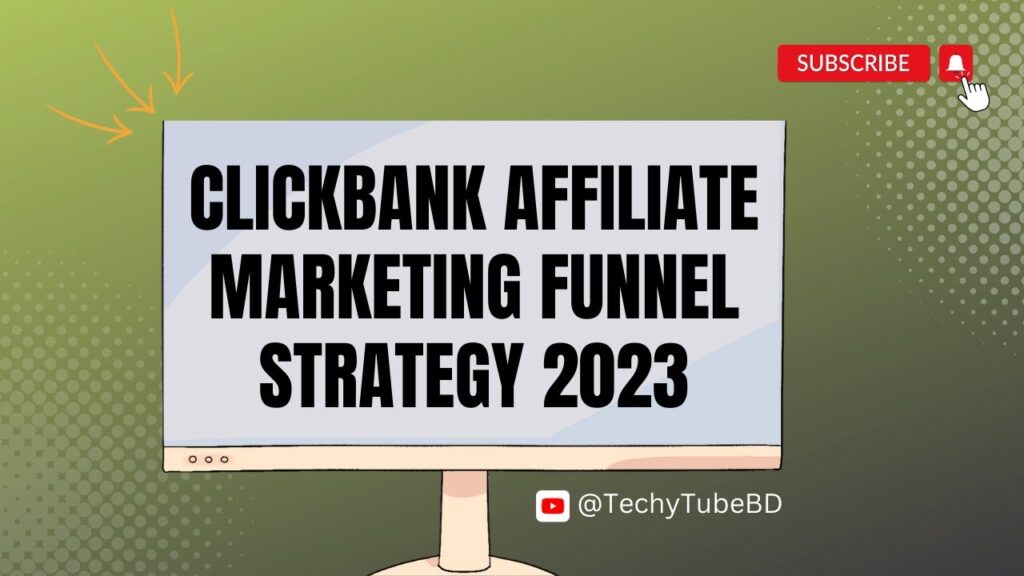 ClickBank Affiliate Marketing Funnel Strategy 2023 1 1681578809 maxresdefault