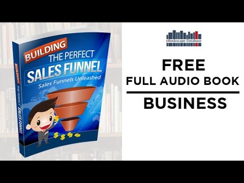 Building the Perfect Sales Funnel - FREE FULL AUDIO BOOK 1 1682480349 hqdefault