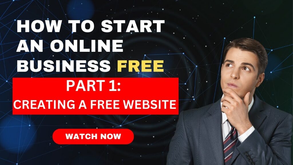 How to Start an Online Business FREE: (Part 1) Creating A Free Website for Your Business 1 1683292369 maxresdefault
