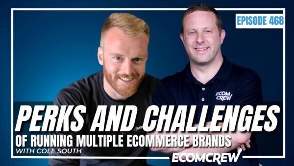 E468: The Perks and Challenges of Running Multiple Ecommerce Brands 1 1685190470 maxresdefault E468: The Perks and Challenges of Running Multiple Ecommerce Brands