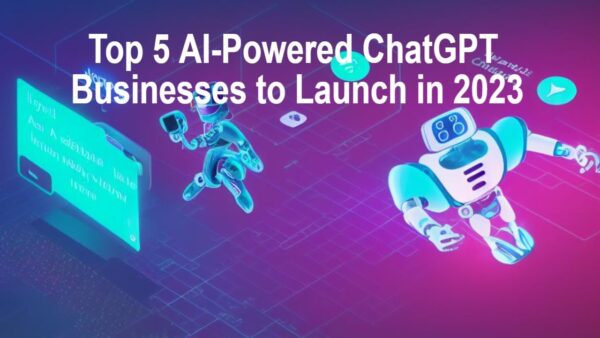 Top 5 AI-Powered ChatGPT Businesses to Launch in 2023 | #aibusiness#BusinessIdeas #chatgpt#NEWSPREAD 1 1686545448 maxresdefault Top 5 AI-Powered ChatGPT Businesses to Launch in 2023 | #aibusiness#BusinessIdeas #chatgpt#NEWSPREAD