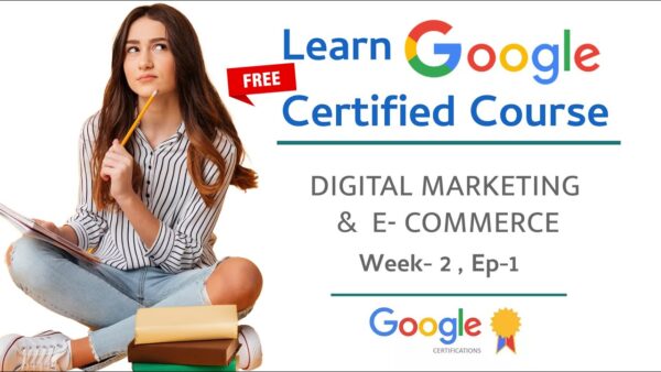 Marketing Funnel Digital Marketing and E-commerce Week 2 Episode | Google Certified course. 1 1689786744 maxresdefault Marketing Funnel Digital Marketing and E-commerce Week 2 Episode | Google Certified course.