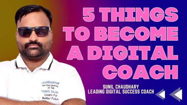 5 Things to Become A Successful Digital Coach | Sunil Chaudhary 1 1691242516 maxresdefault