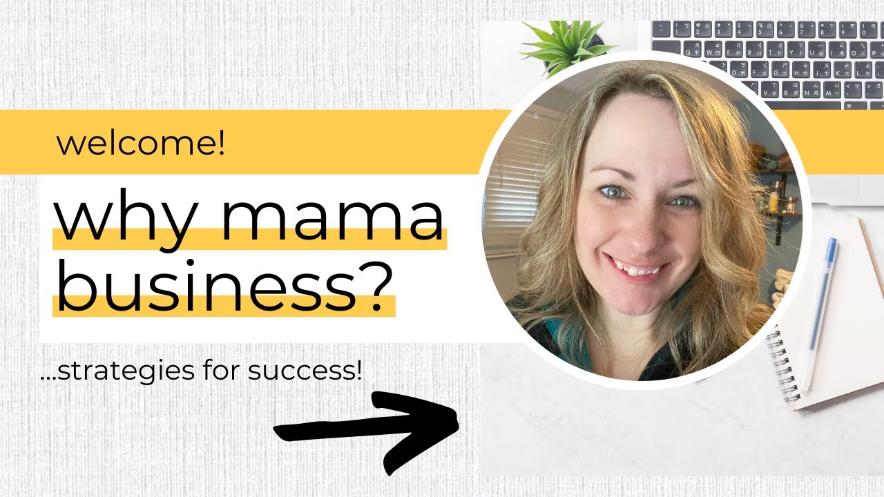 Why Mama Business: Grow Your Online Business as a Mompreneur 1