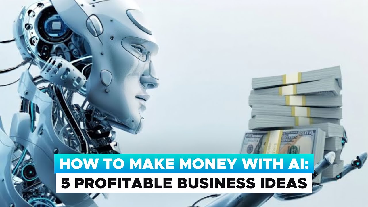 How To Make Money With AI (5 PROFITABLE BUSINESS IDEA’S) 1 How To Make Money With AI (5 PROFITABLE BUSINESS IDEA’S)