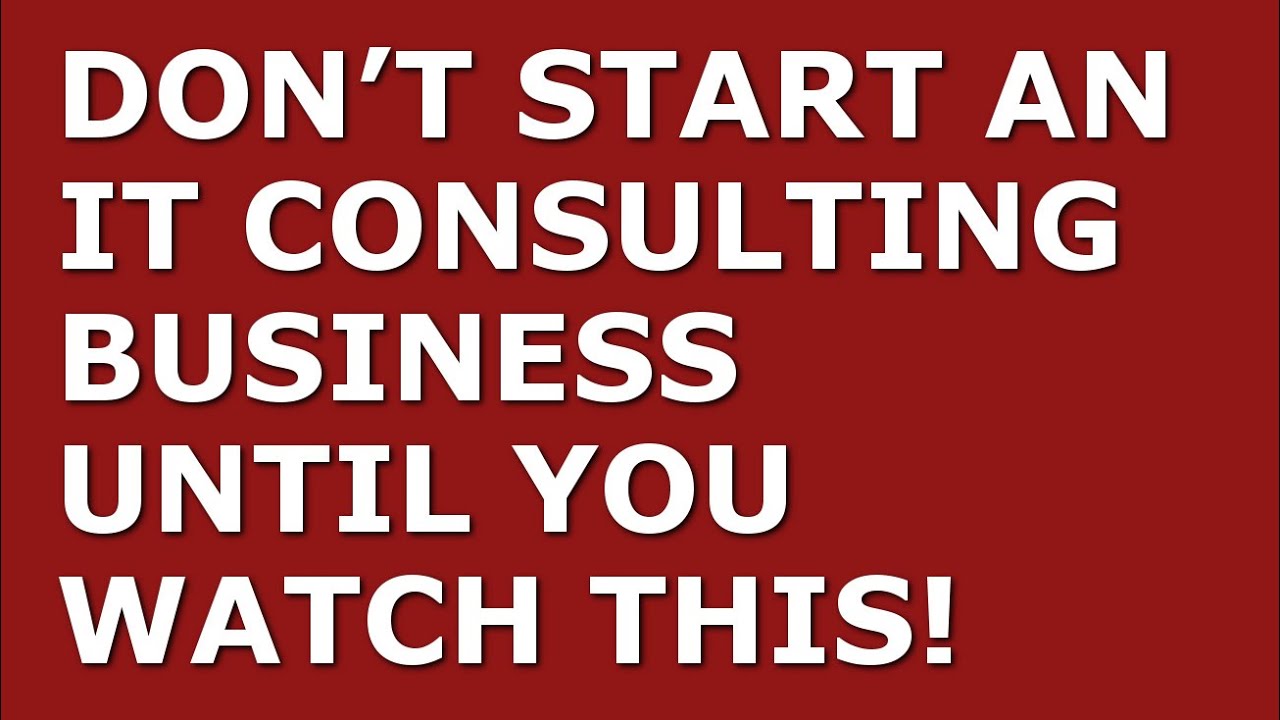 How to Start a IT Consulting Business | Free IT Consulting Business Plan Template Included 1 How to Start a IT Consulting Business | Free IT Consulting Business Plan Template Included