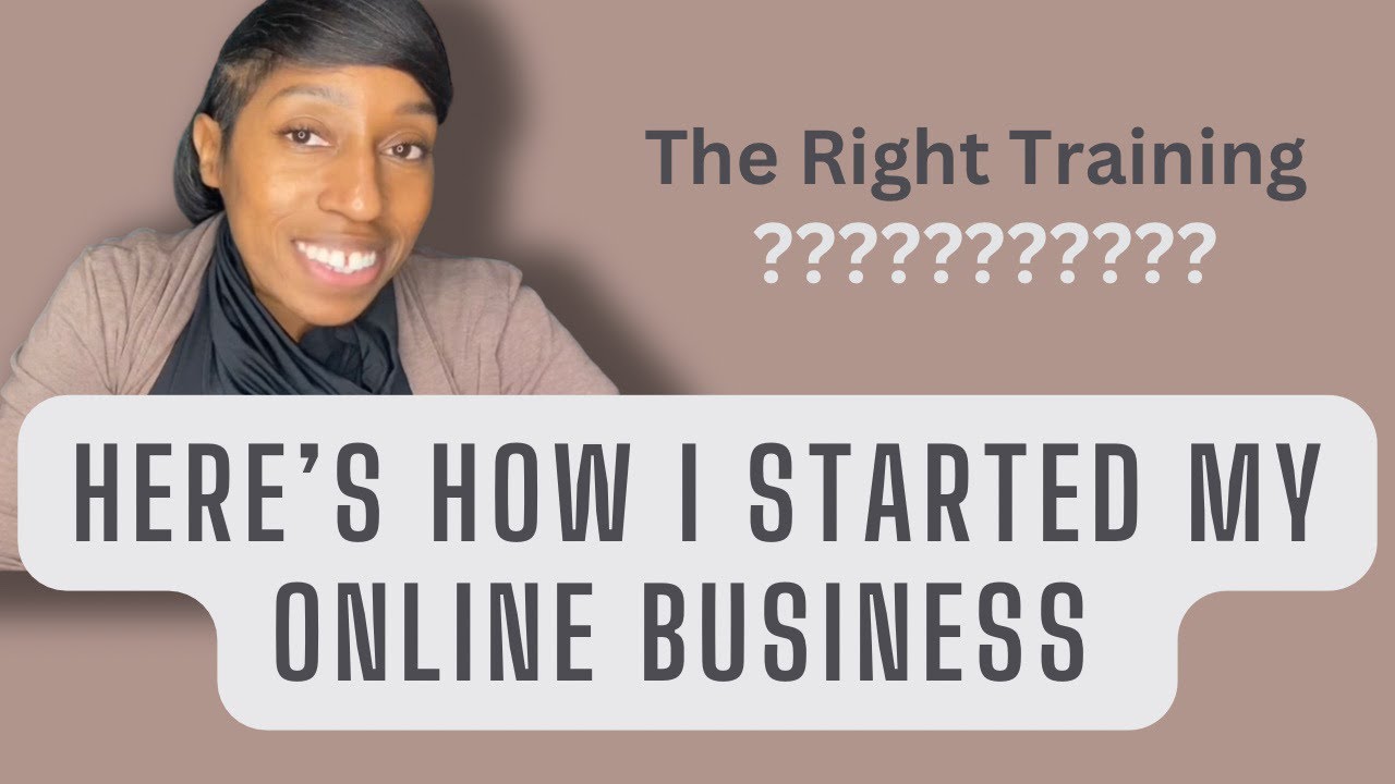Here’s how I started my online business with the right training.  1 Here’s how I started my online business with the right training. 