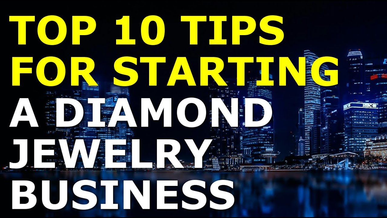 Starting a Diamond Jewelry Business Tips | Free Diamond Jewelry Business Plan Template Included 1 Starting a Diamond Jewelry Business Tips | Free Diamond Jewelry Business Plan Template Included