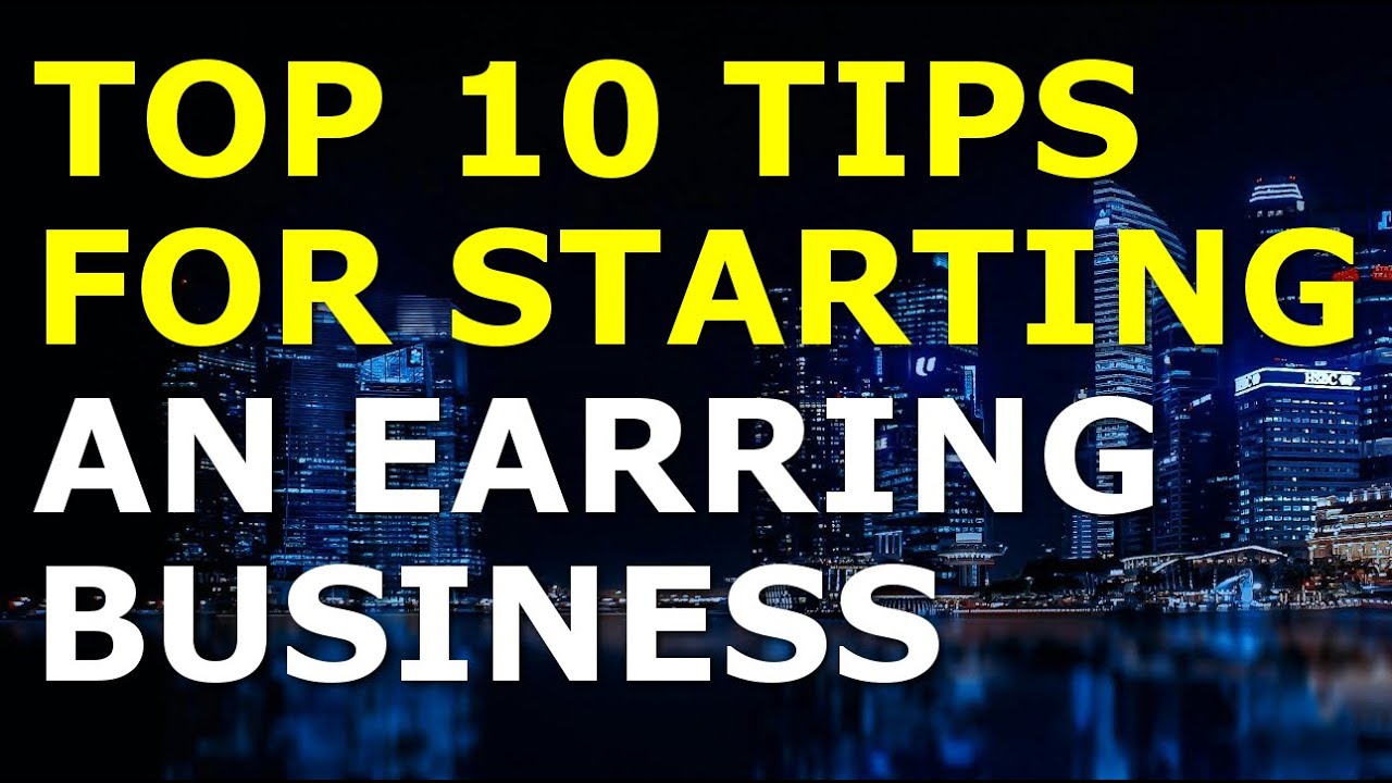 Starting an Earring Business Tips | Free Earring Business Plan Template Included 1 Starting an Earring Business Tips | Free Earring Business Plan Template Included