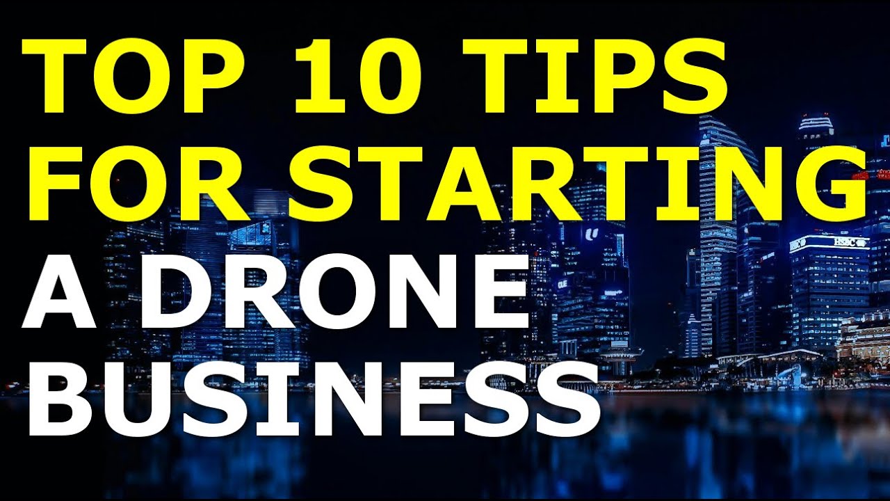 Starting a Drone Business Tips | Free Drone Business Plan Template Included 1 Starting a Drone Business Tips | Free Drone Business Plan Template Included