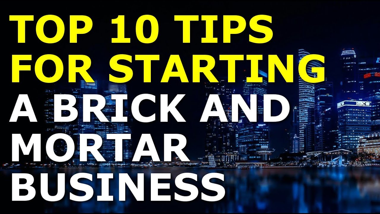 Starting a Brick and Mortar Business Tips | Free Brick and Mortar Business Plan Template Included 1 Starting a Brick and Mortar Business Tips | Free Brick and Mortar Business Plan Template Included
