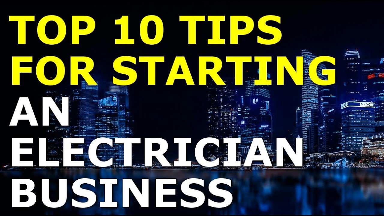 Starting an Electrician Business Tips | Free Electrician Business Plan Template Included 1 Starting an Electrician Business Tips | Free Electrician Business Plan Template Included