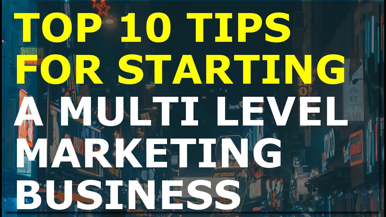How to Start a Multi Level Marketing Business | Free Business Plan Template Included 1 How to Start a Multi Level Marketing Business | Free Business Plan Template Included