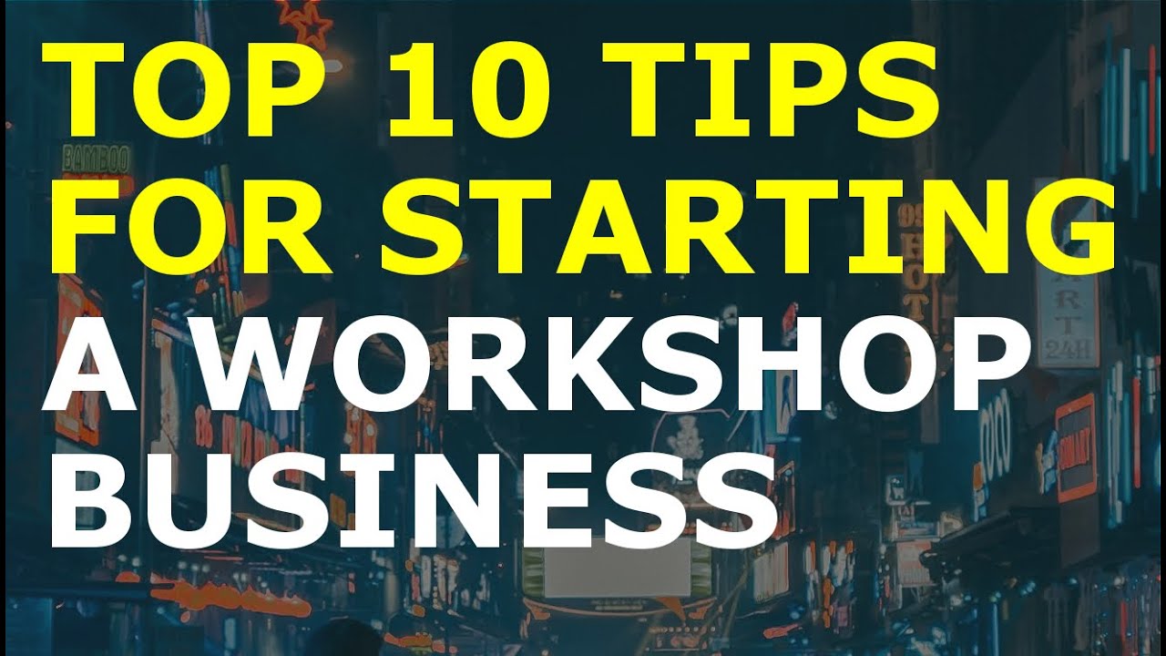 How to Start a Workshop Business | Free Workshop Business Plan Template Included 1 How to Start a Workshop Business | Free Workshop Business Plan Template Included