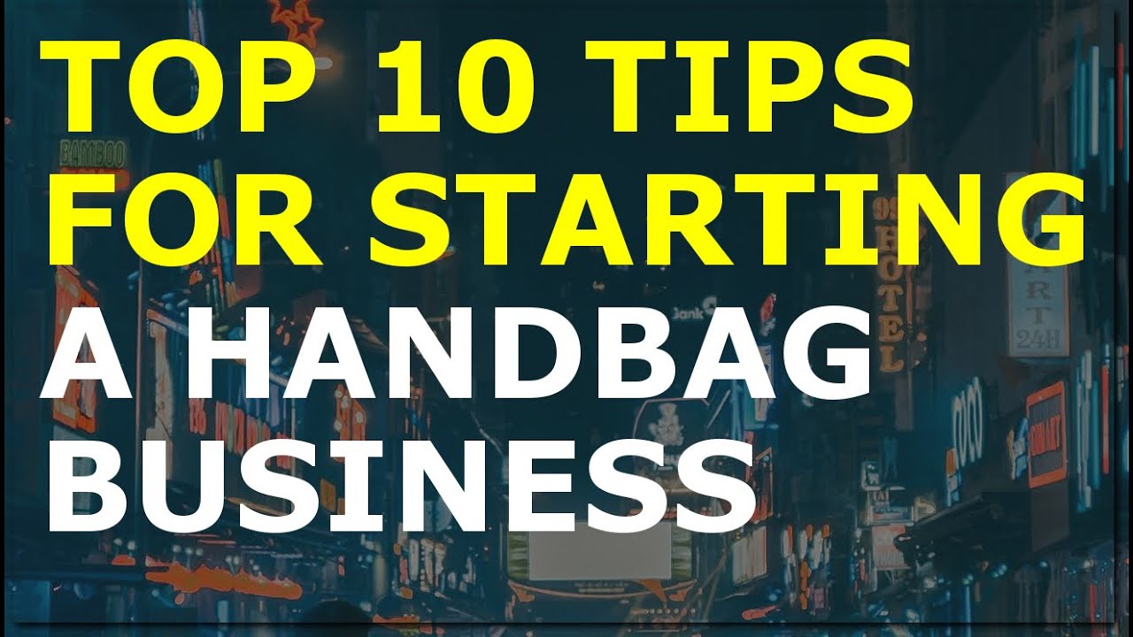 How to Start a Handbag Business | Free Handbag Business Plan Template Included 1 How to Start a Handbag Business | Free Handbag Business Plan Template Included