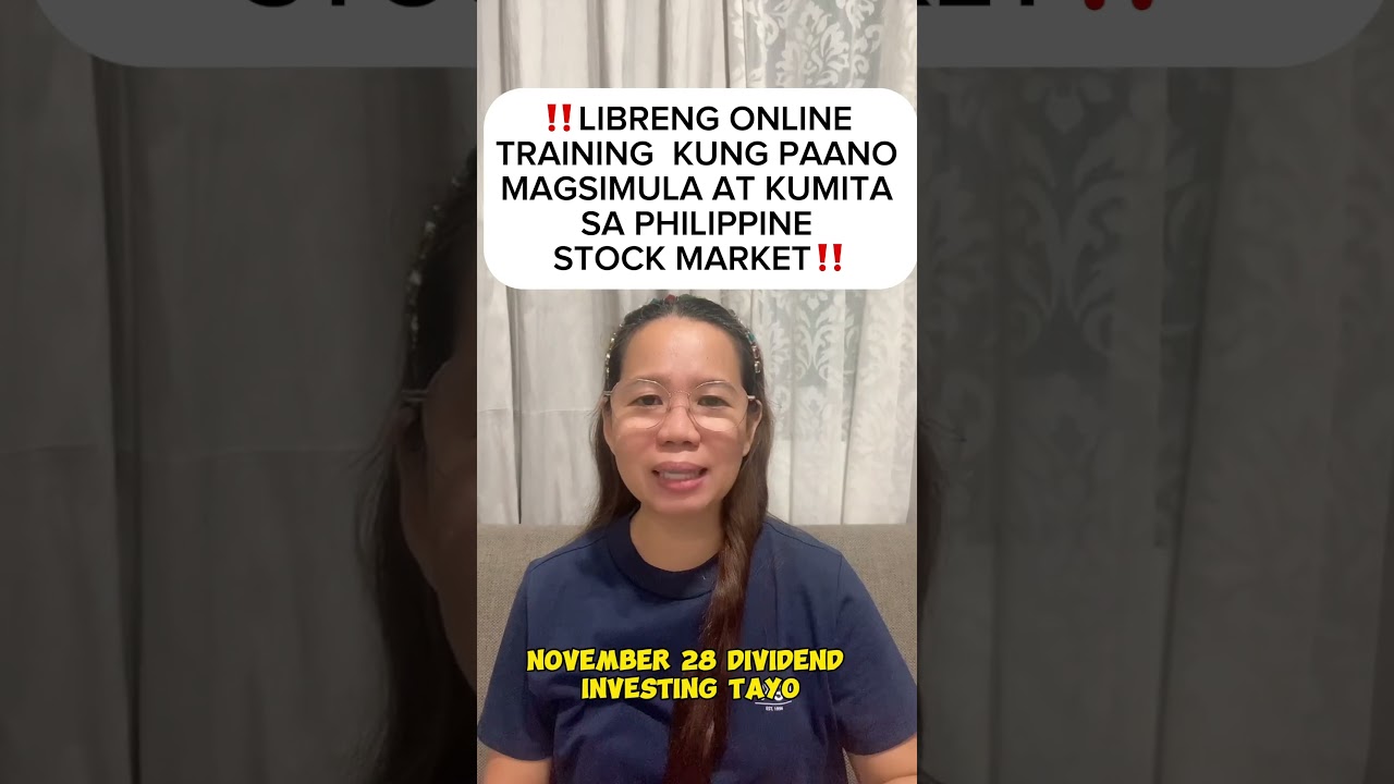 LIBRENG ONLINE TRAINING kung paano magsimula at kumita sa Philippine Stock Market