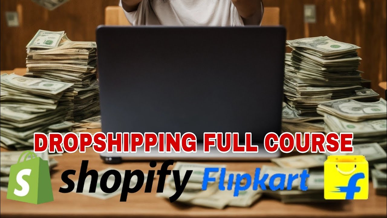 DROPSHIPPING FULL COURSE HOW TO START ONLINE BUSINESS IDEA WITH HELP OF FILPKAET