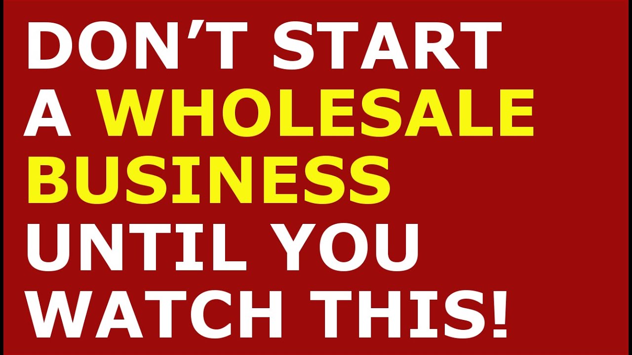 How to Start a Wholesale Business | Free Wholesale Business Plan Template Included 1 How to Start a Wholesale Business | Free Wholesale Business Plan Template Included