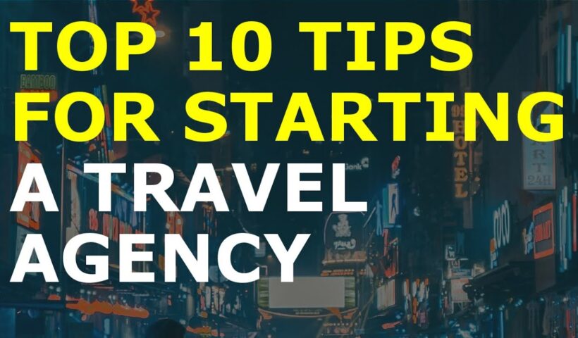 How to Start a Travel Agency Business | Free Travel Agency Business Plan Template Included