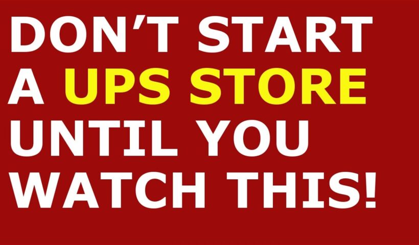 How to Start a UPS Store Business | Free UPS Store Business Plan Template Included